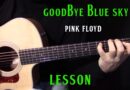 how to play “Goodbye Blue Sky” by Pink Floyd – acoustic guitar lesson