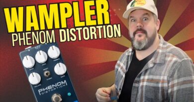 Wampler Phenom: SEE & HEAR: Distortion!