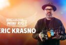 What’s on Your (Mini Rig) Pedalboard? Featuring Eric Krasno