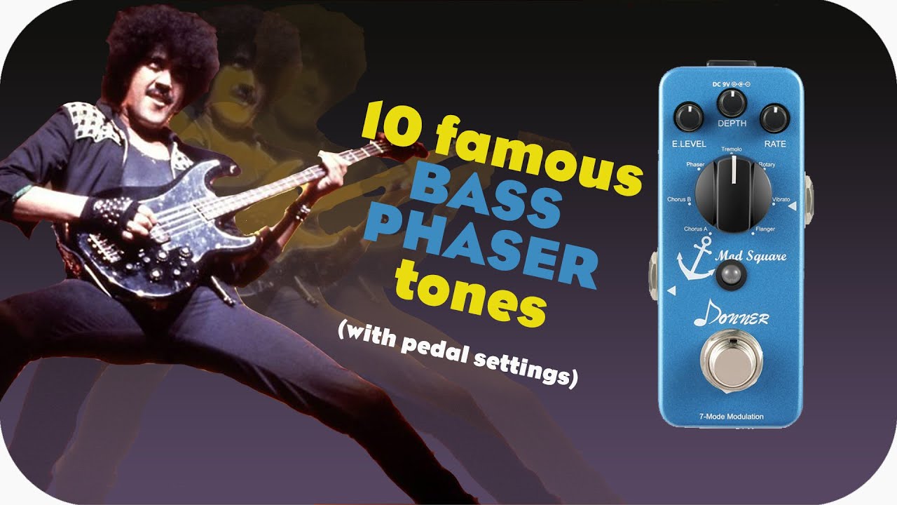 10 Famous bass phaser tones ( w/ pedal settings ) Just The Tone