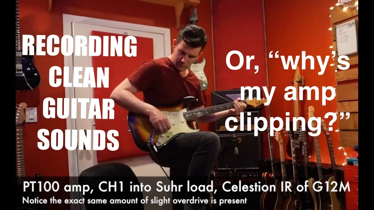 recording-clean-guitar-sounds-or-why-do-i-hear-clipping-distortion