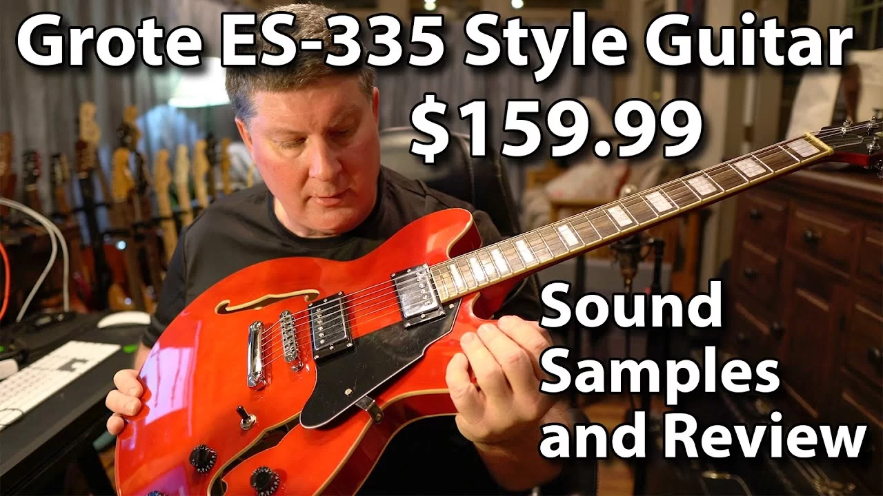 Grote ES 335 Style Semi Hollow Electric Guitar - Sound Samples and ...