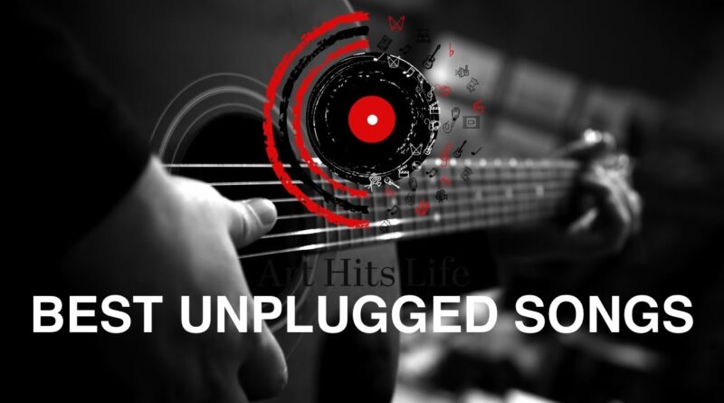 BEST UNPLUGGED SONGS 2020 | BOLLYWOOD SONGS | BEST HINDI SONGS