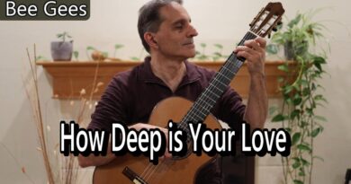 How Deep is Your Love - Bee Gees Classical Guitar Solo /Sweet Balled Cover