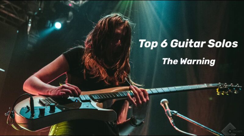 Top 6 Guitar Solos | The Warning