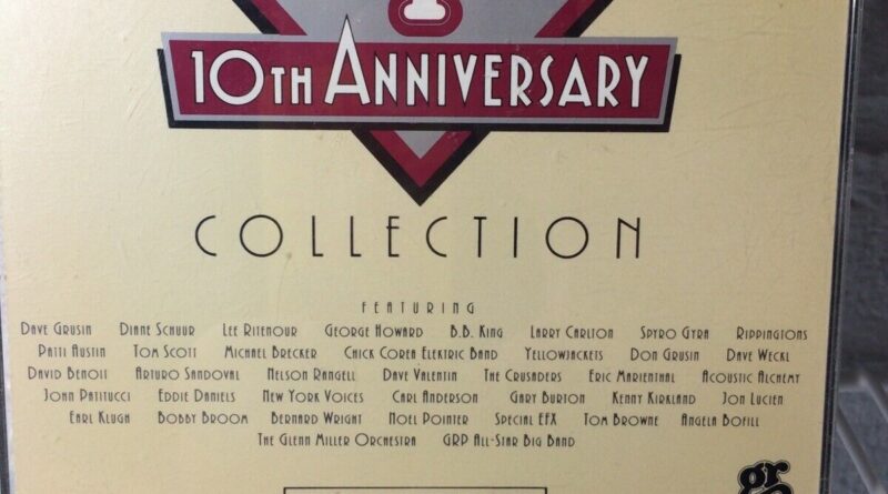 GRP 10th Anniversary Collection [Box] by Various Artists (CD, Oct-1992, 3 CDs)