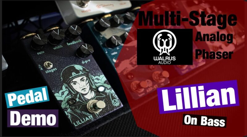 Lillian By Walrus Audio Effect Pedal Demo BASS (No Talking)