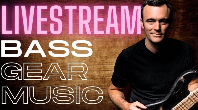 Live Bass Hang | My First Live Stream in over 2 Years!