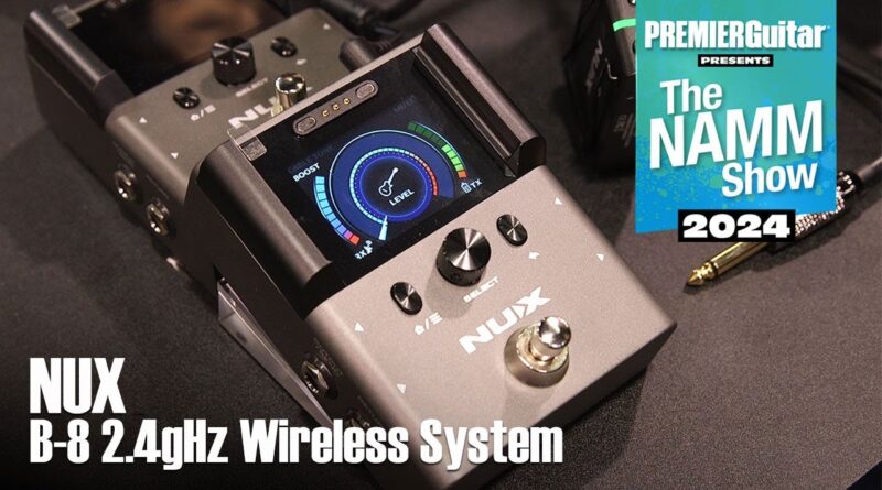 NUX B-8 2.4gHz Guitar Wireless System Demo | NAMM 2024