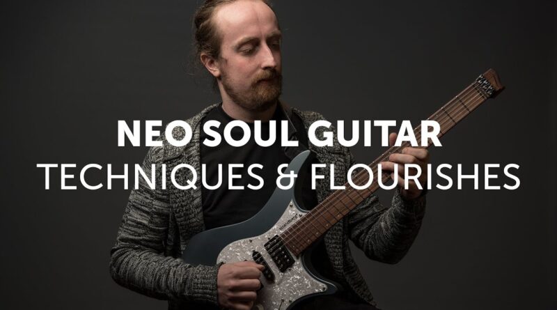 Neo Soul Guitar Techniques & Flourishes with Jack Gardiner (FREE LESSON)