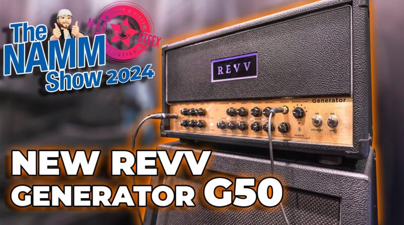 REVV Amplification presents the NEW Generator G50 | NAMM SHOW 2024