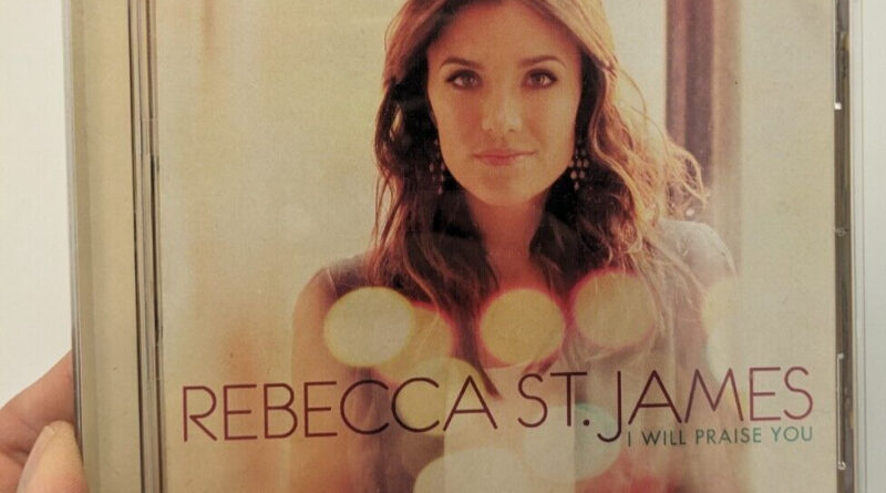 Rebecca St. James - I Will Praise You - Good Condition Religious CD - Pre-Owned