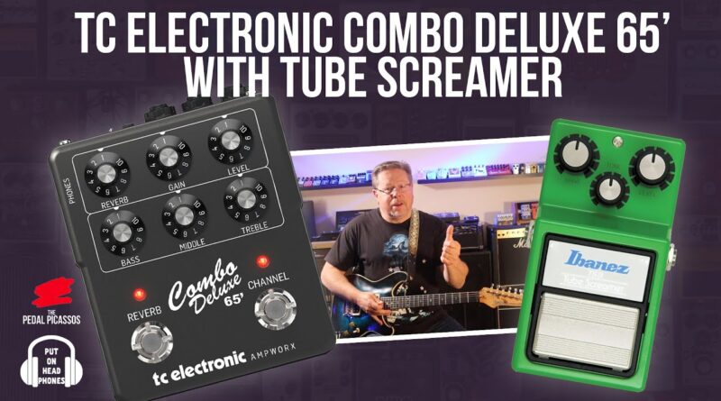 TC Electronic Combo Deluxe 65' with Ibanez tube screamer