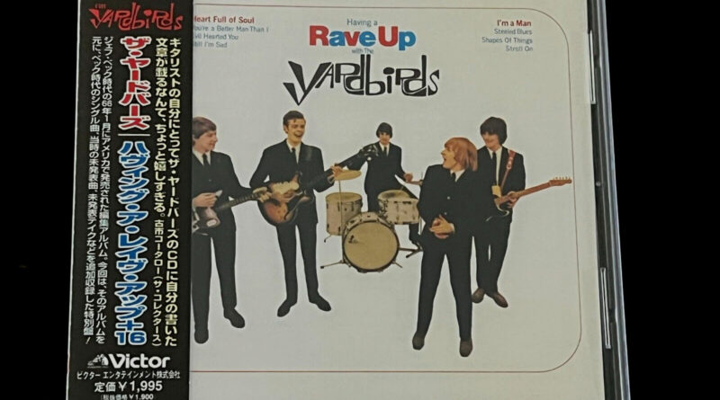 THE YARDBIRDS-Having A Rave Up With The Yardbirds-2000 CD Japan