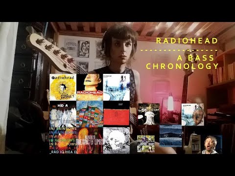 44 bass riffs by Radiohead - a 13 minutes bass chronology