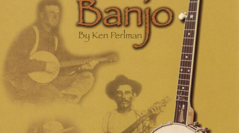 Beginning Clawhammer Banjo Lessons Learn How to Play by Ken Perlman Video DVD