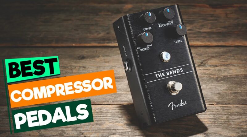 Best Compressor Pedals for Sustain and Tone