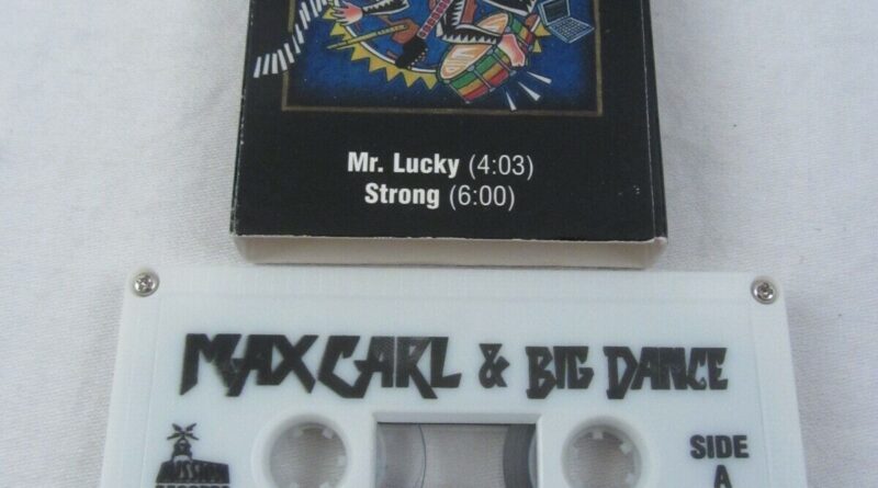 Cassette 1988 MAX CARL & BIG DANCE, Mr Lucky & Strong, Mission Records MSN/C-1/4