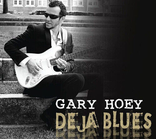 Deja Blues by Gary Hoey