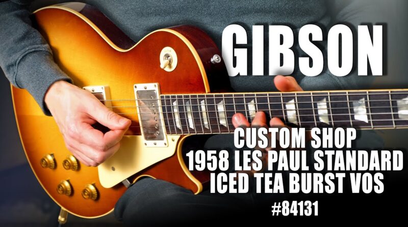 Let The Tones Do The Talking... Gibson Custom Shop 1958 Les Paul Standard Reissue Iced Tea Burst VOS