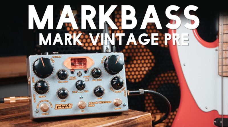 Markbass Vintage Pre bass preamp review