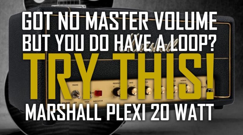 Marshall Plexi with G System for volume control (no master volume)