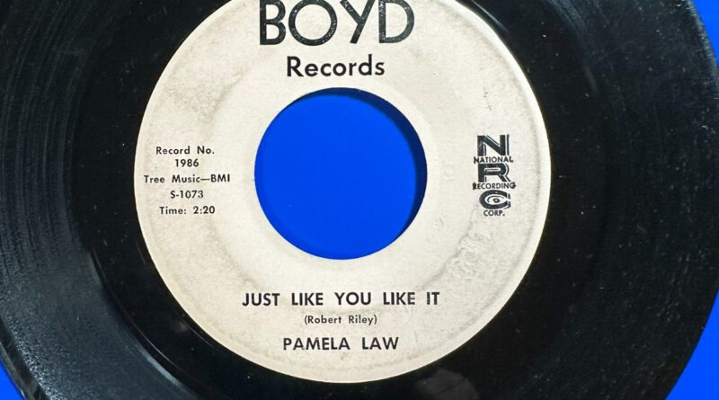 PAMELA LAW - WHAT DID YOU DO / JUST LIKE YOU LIKE IT - SOUL MUSIC - 45 RPM