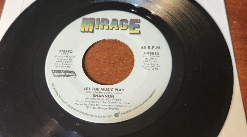 SHANNON LET THE NUSIC PLAY 45 RPM RECORD