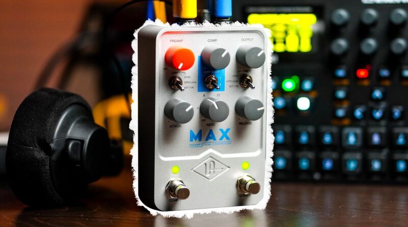 Slamming Tracks With The  UAFX Max Compressor Pedal!