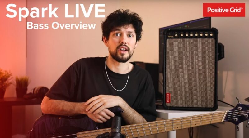 Spark LIVE - Bass Guitar Overview