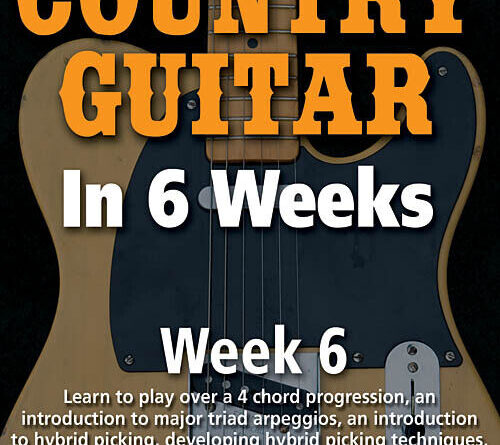 Steve Trovato Country Guitar in 6 Weeks Learn How to Play Week 6 Video DVD