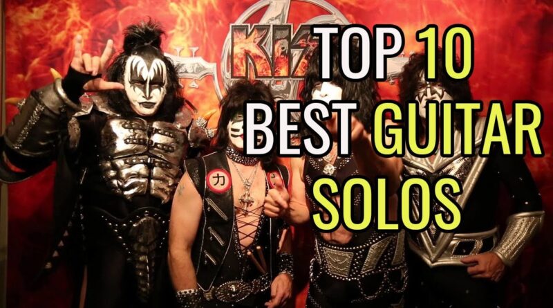 TOP 10 KISS GUITAR SOLOS