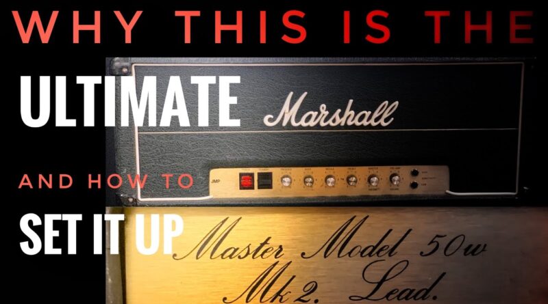 Why this is the Ultimate Marshall Amp, and how to set it up!