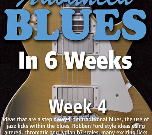 Stuart Bull Advanced Blues in 6 Weeks Learn Guitar Week 4 Lessons Video DVD