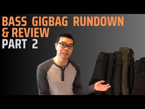 Bass Gig Bag Rundown & Review (2 of 2) For electric & short scale bass. Comparing 11 different bags