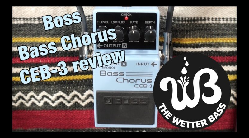 Boss CEB-3 Bass Chorus Review, a popular choice