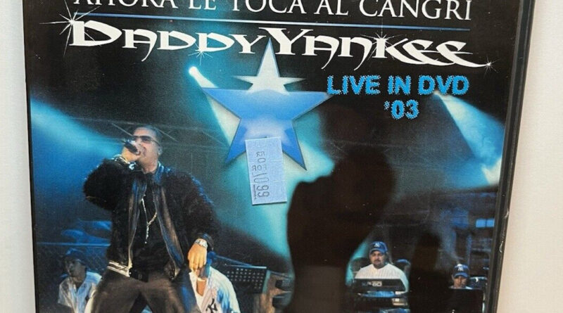 DADDY YANKEE * AHORA LE TOCA AL CANGRI * LIVE DVD CONCERT 2003 Puerto Rico