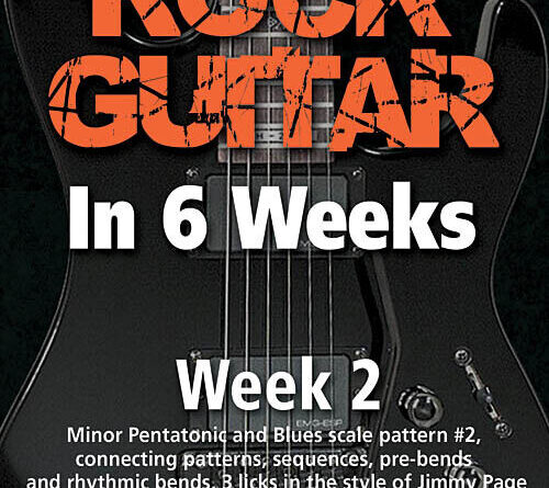 Danny Gill's Rock Guitar in 6 Weeks Learn to Play Week 2 Lessons Video DVD