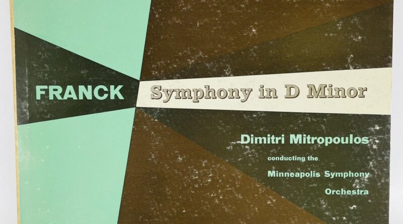 Dimitri Mitropoulos Minneapolis Symphony Orchestra Franck Symphony in D Minor