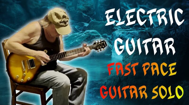 Electric Guitar - Fast Pace Guitar Solo