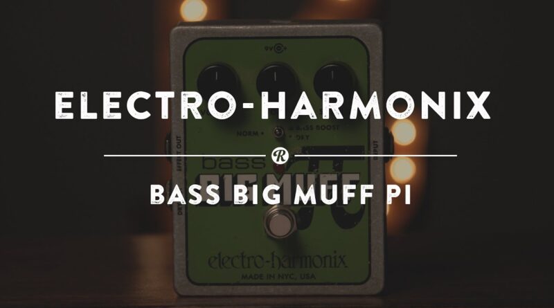 Electro-Harmonix Bass Big Muff Pi | Reverb Demo Video