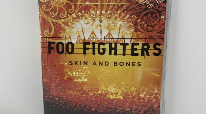 Foo Fighters - Skin And Bones - Live Concert - 2006 DVD