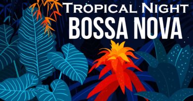 Relax Music - Tropical Night Bossa Nova - Smooth Bossa Nova Guitar Instrumental