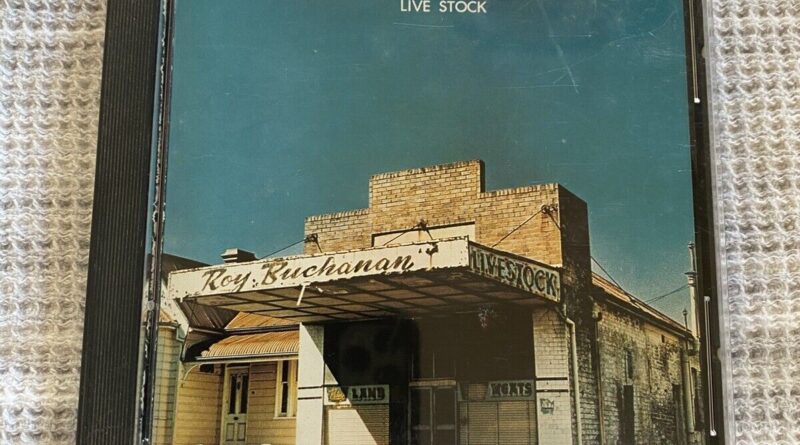 Roy Buchanan – Live Stock CD Rare Country Blues Guitar Rock 1975 70s