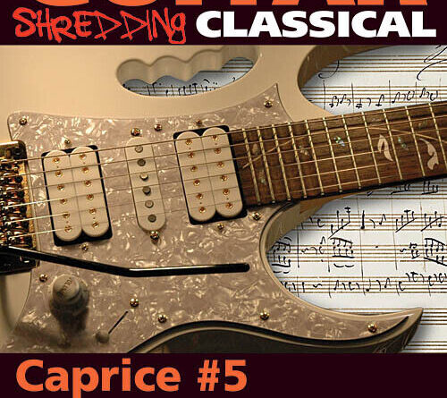 Shredding Classical Caprice 5 Guitar Lessons Lick Library How To Video DVD