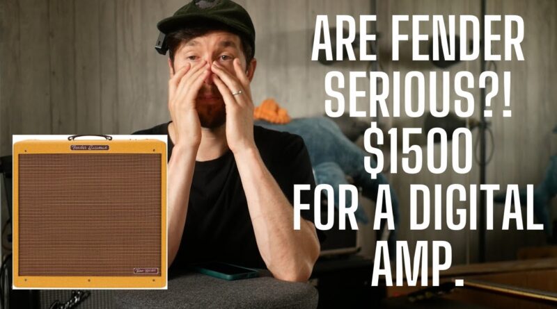 Are Fender Having a Laugh? $1500 for a Digital Amp....The New 59 Bassman Tone Master