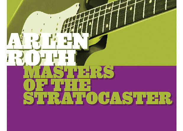 Arlen Roth Masters of the Stratocaster Fender Strat Guitar Lessons Video DVD