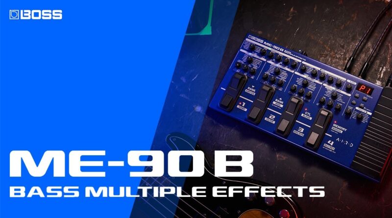 BOSS ME-90B Bass Multiple Effects | Create and Perform in the Moment