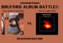 Bruford Album Battle! Feels Good to Me (1978) vs. One of a Kind (1979)