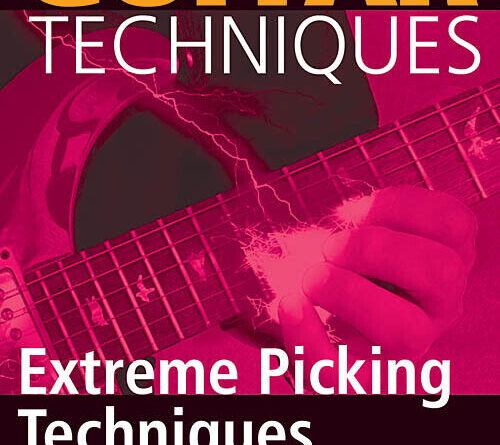 Extreme Picking Techniques Guitar Lessons Learn Play Lick Library Video DVD